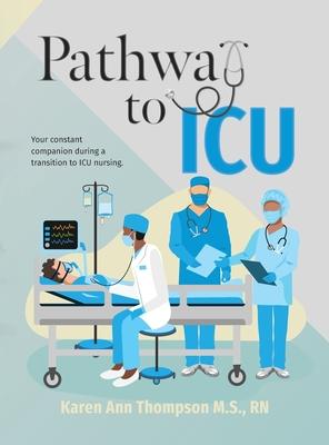 Pathway To ICU: Your constant companion during a transition to ICU nursing Subscription