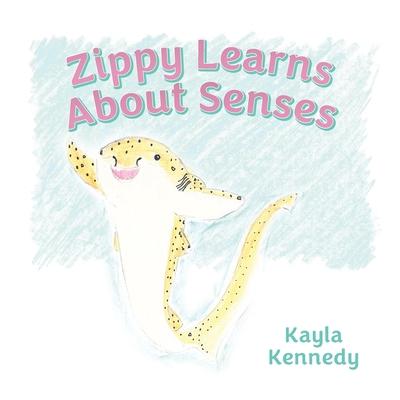 Zippy Learns About Senses