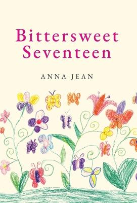 Bittersweet Seventeen