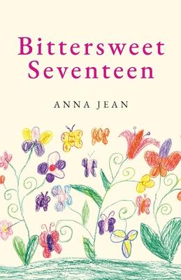 Bittersweet Seventeen