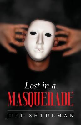 Lost in a Masquerade