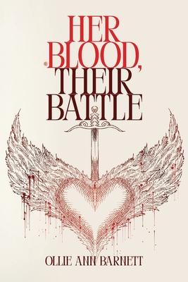 Her Blood, Their Battle