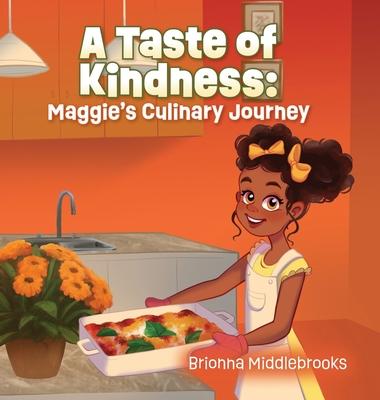 A Taste of Kindness: Maggie's Culinary Journey