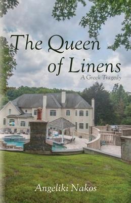 The Queen of Linens: A Greek Tragedy