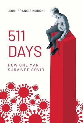 511 Days: How One Man Survived Covid