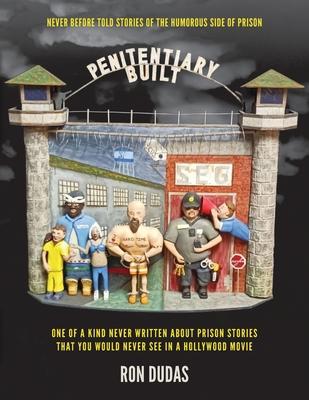 Penitentiary Built