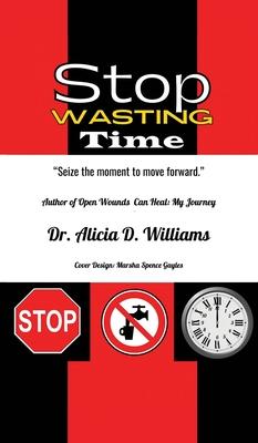 Stop Wasting Time