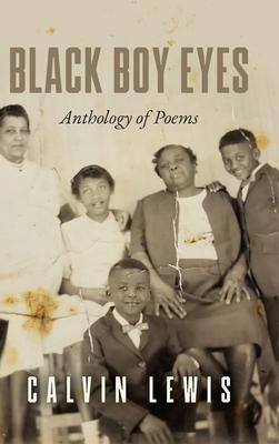 Black Boy Eyes: Anthology of Poems