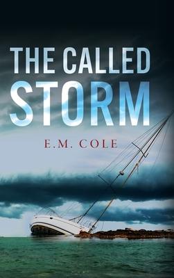 The Called Storm