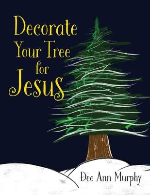 Decorate Your Tree for Jesus