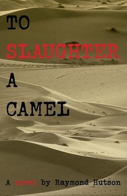 To Slaughter a Camel