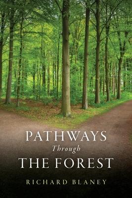 Pathways Through the Forest