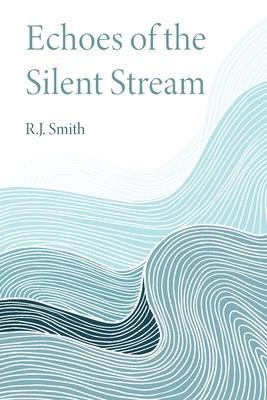 Echoes of the Silent Stream