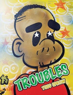 Troubles