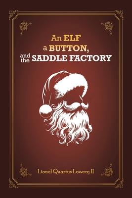 An Elf, a Button, and The Saddle Factory: The story of Saint Nicholas Klausenstein