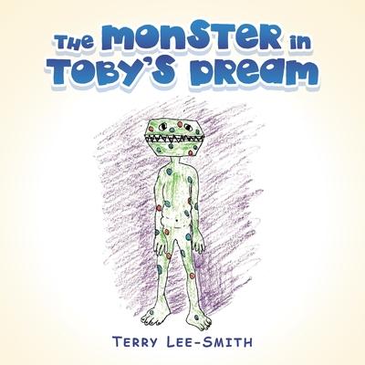 The Monster in Toby's Dream