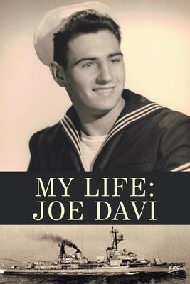 My Life: Joe Davi