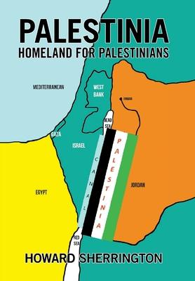 Palestinia Homeland for Palestinians