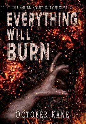 Everything Will Burn