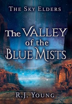 The Valley of the Blue Mists