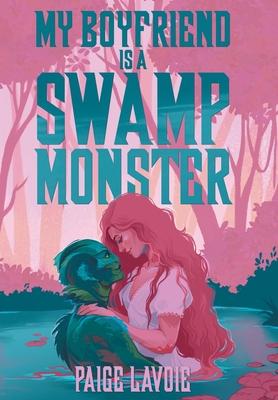 My Boyfriend Is a Swamp Monster Subscription