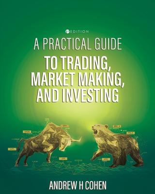 A Practical Guide to Trading, Market Making, and Investing Subscription