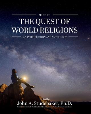 The Quest of World Religions: An Introduction and Anthology