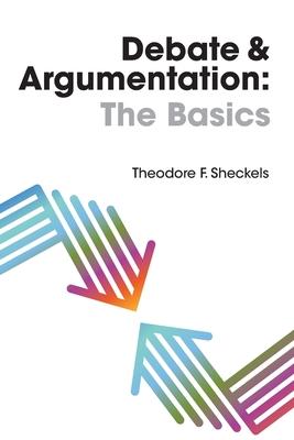 Debate and Argumentation: The Basics Subscription