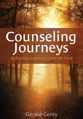 Counseling Journeys: Reflections and Voices from the Field Subscription