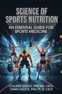 Science of Sports Nutrition: An Essential Guide for Sports Medicine Subscription