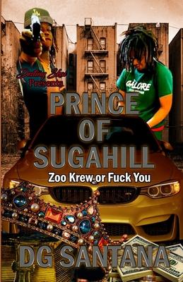 The Prince Of Sugahill