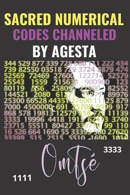 Sacred Numerical Codes Channeled by Agesta