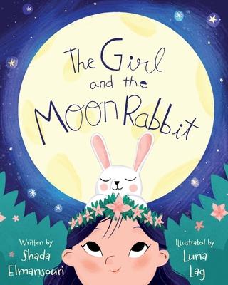 The Girl and the Moon Rabbit