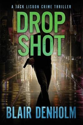 Drop Shot