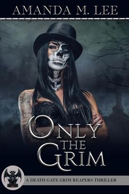 Only the Grim