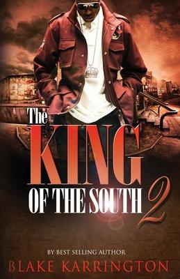 The King Of The South 2: Every King needs a Queen