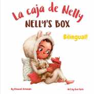 Nelly's Box - La caja de Nelly: A bilingual children's book in Spanish and English Subscription