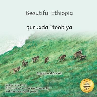 Beautiful Ethiopia: The Diverse Ecosystems of East Africa in Somali and English