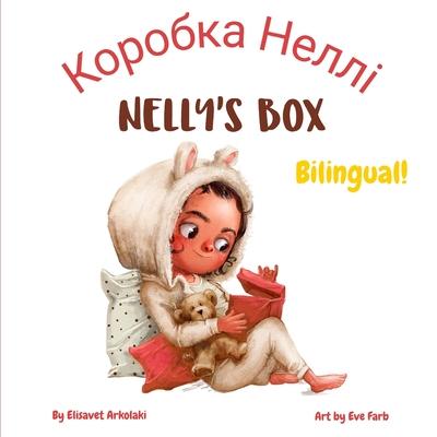 Nelly's Box - &#1050;&#1086;&#1088;&#1086;&#1073;&#1082;&#1072; &#1053;&#1077;&#1083;&#1083;&#1110;: A bilingual children's book in Ukrainian and Engl