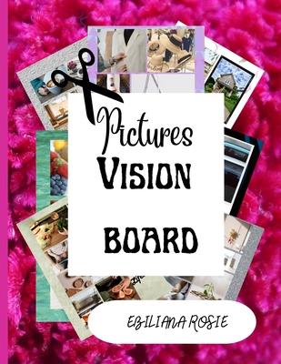 Pictures Vision Board: Magazine Pictures and Images Book