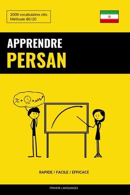 Apprendre le persan - Rapide / Facile / Efficace: 2000 vocabulaires cls