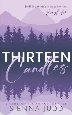 Thirteen Candles: Small Town, Single Dad, Enemies to Lovers Romance