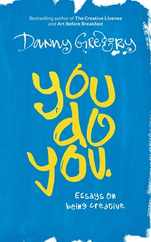 You Do You: Essays on being creative Subscription