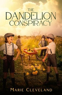 The Dandelion Conspiracy