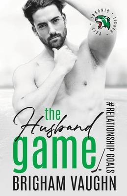 The Husband Game: An M/M Hockey Romance