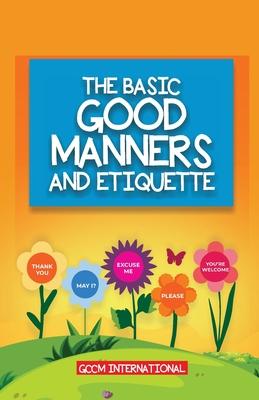 The Basic Good Manners and Etiquette for Children