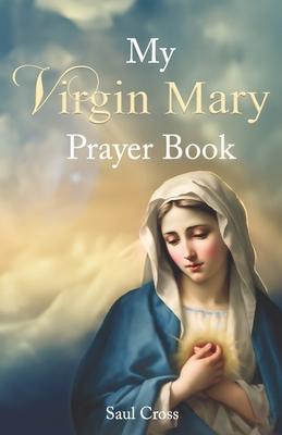 My Virgin Mary Prayer Book