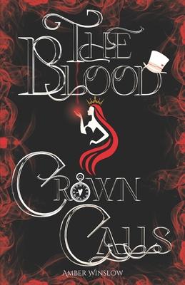 The Blood Crown Calls