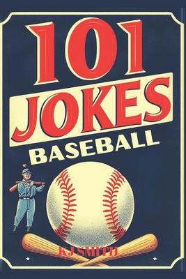 101 Baseball Jokes