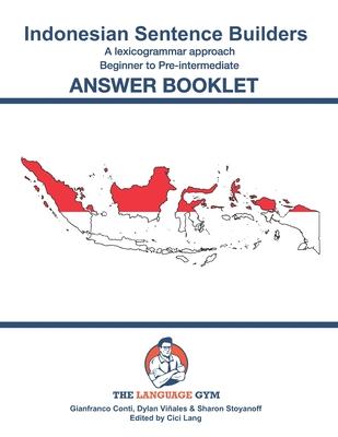 Indonesian Sentence Builders - Beginner - Answer Book